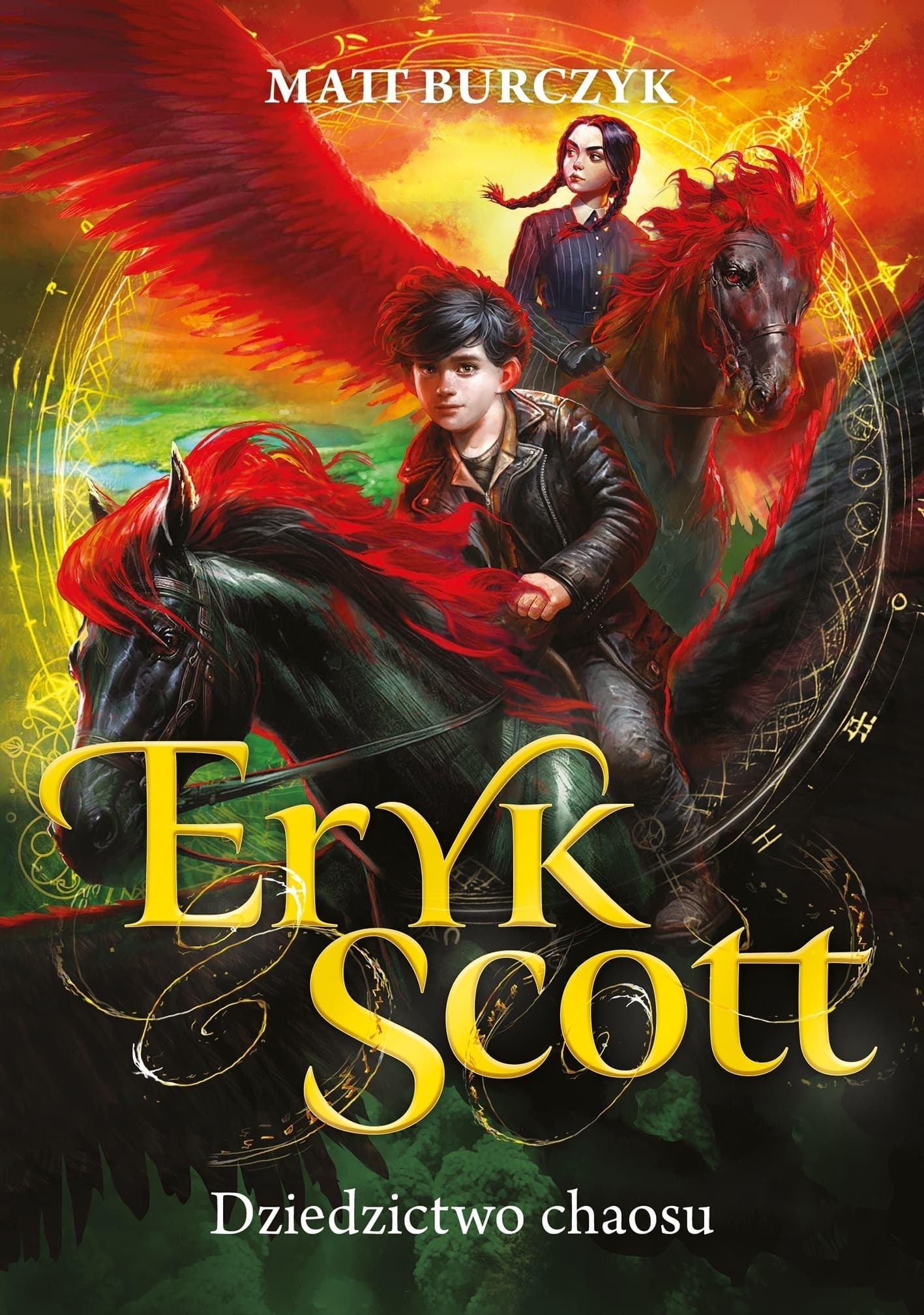 Dziedzictwo chaosu. Eryk Scott Tom 2