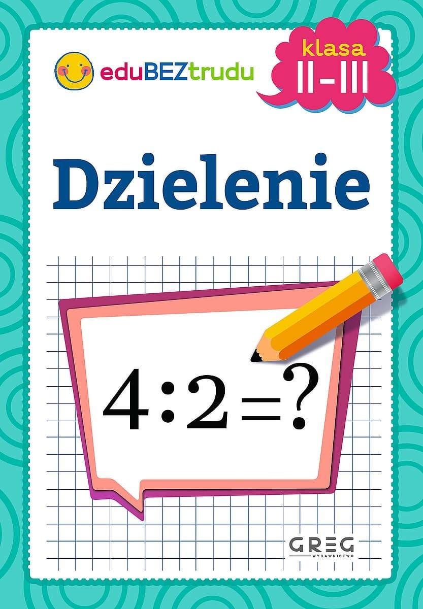 Dzielenie. Podręcznik. Klasy 2-3