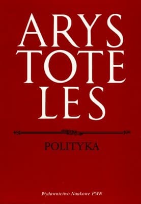 Dzieło filozoficzne Arystotelesa Polityka