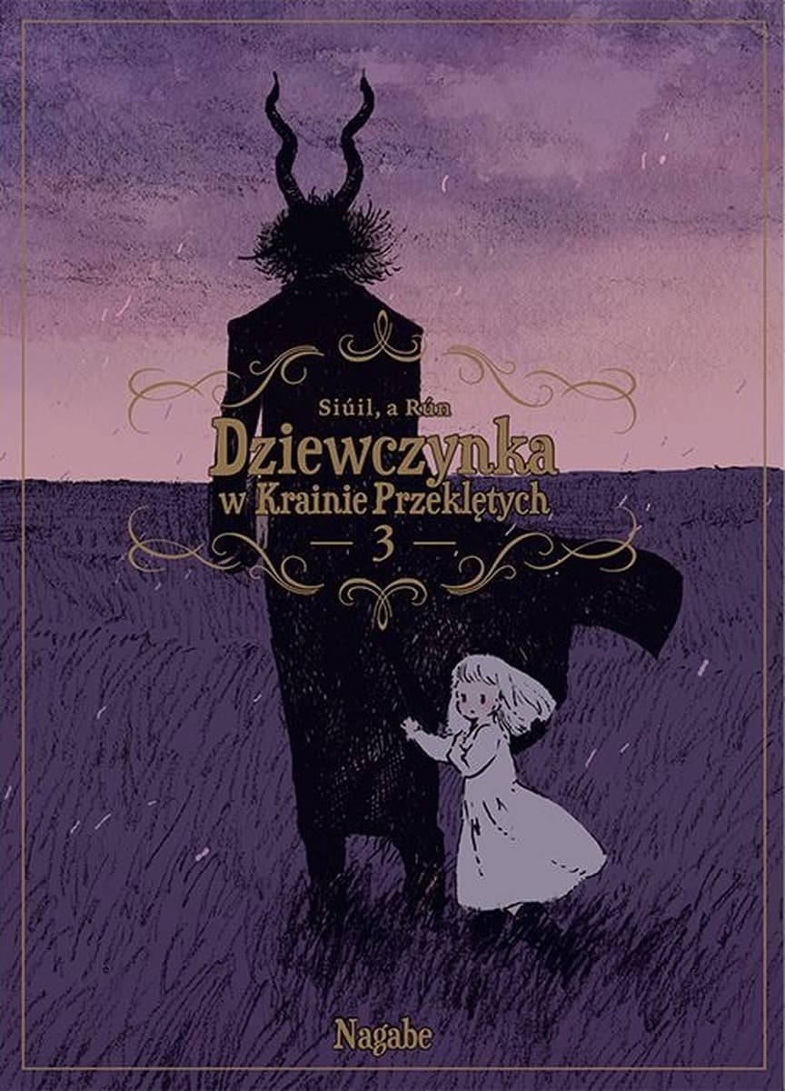 Dziewczynka w Krainie Przeklętych. Tom 3