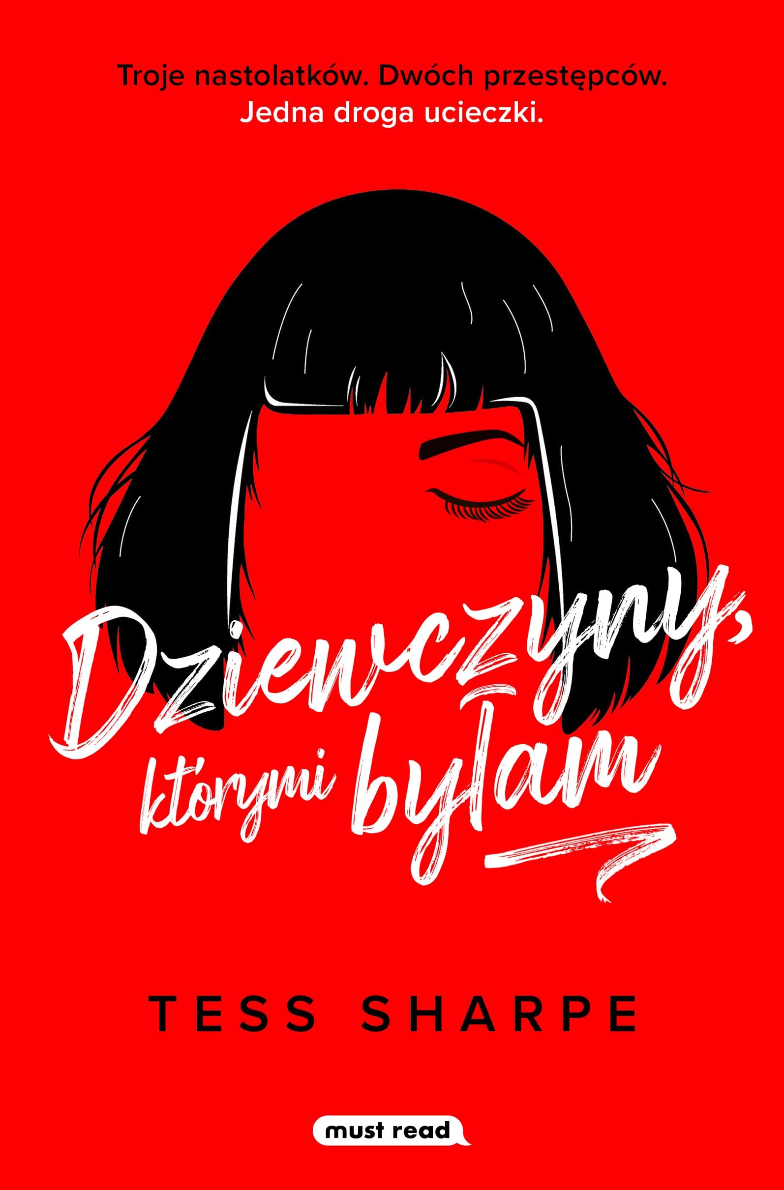 Dziewczyny, którymi byłam - Tess Sharpe, Miłosz Urban - powieść obyczajowa