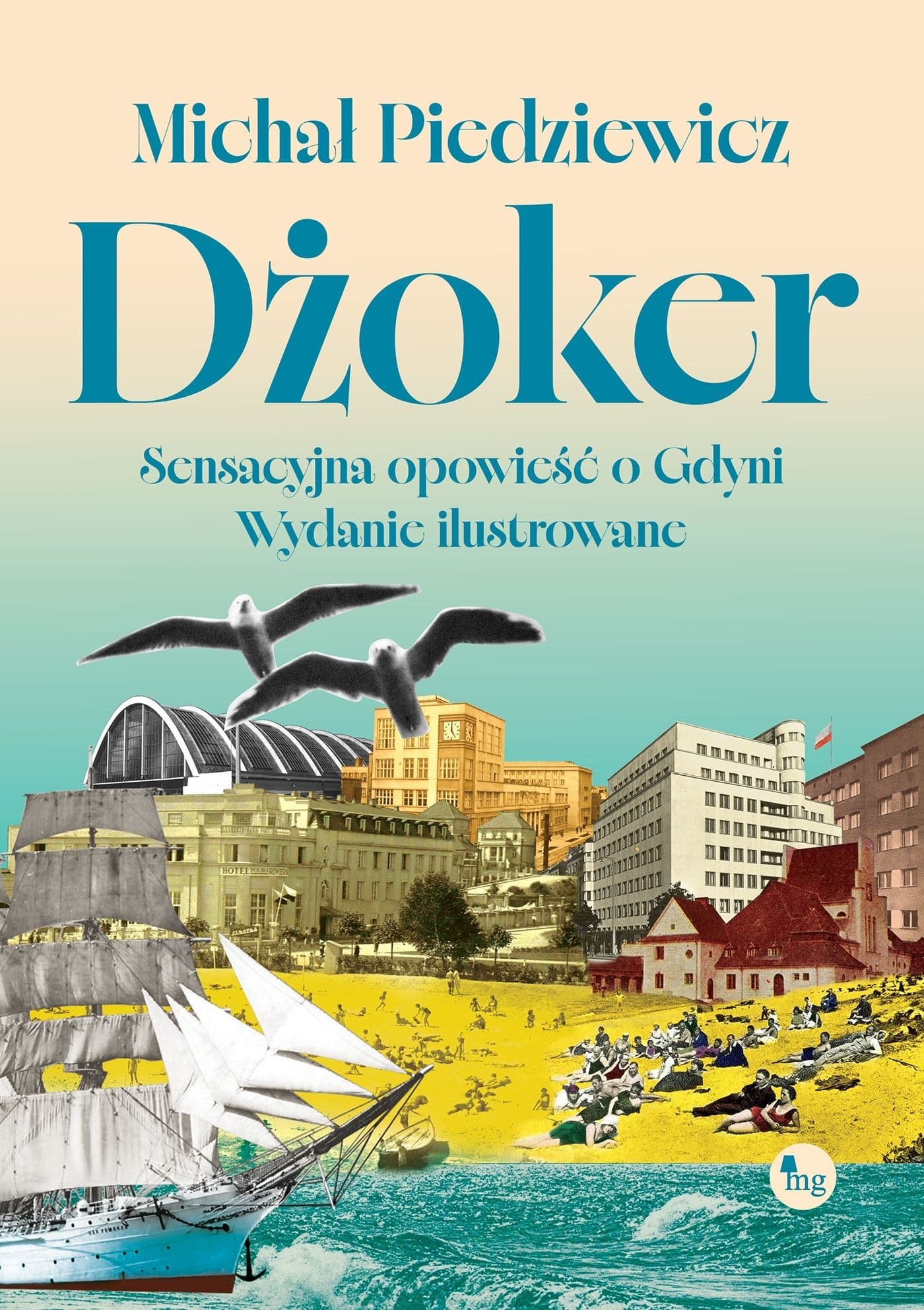 Dżoker. Sensacyjna opowieść o Gdyni