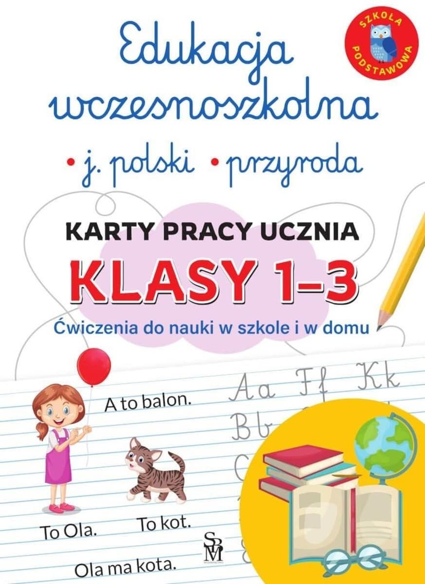 Edukacyjne karty pracy dla klas 1-3 z języka polskiego i przyrody