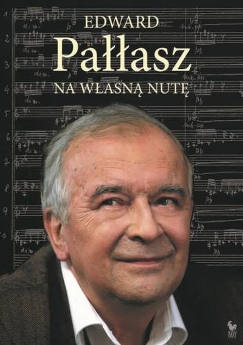 Edward Pałłasz: Wspomnienia i refleksje o muzyce