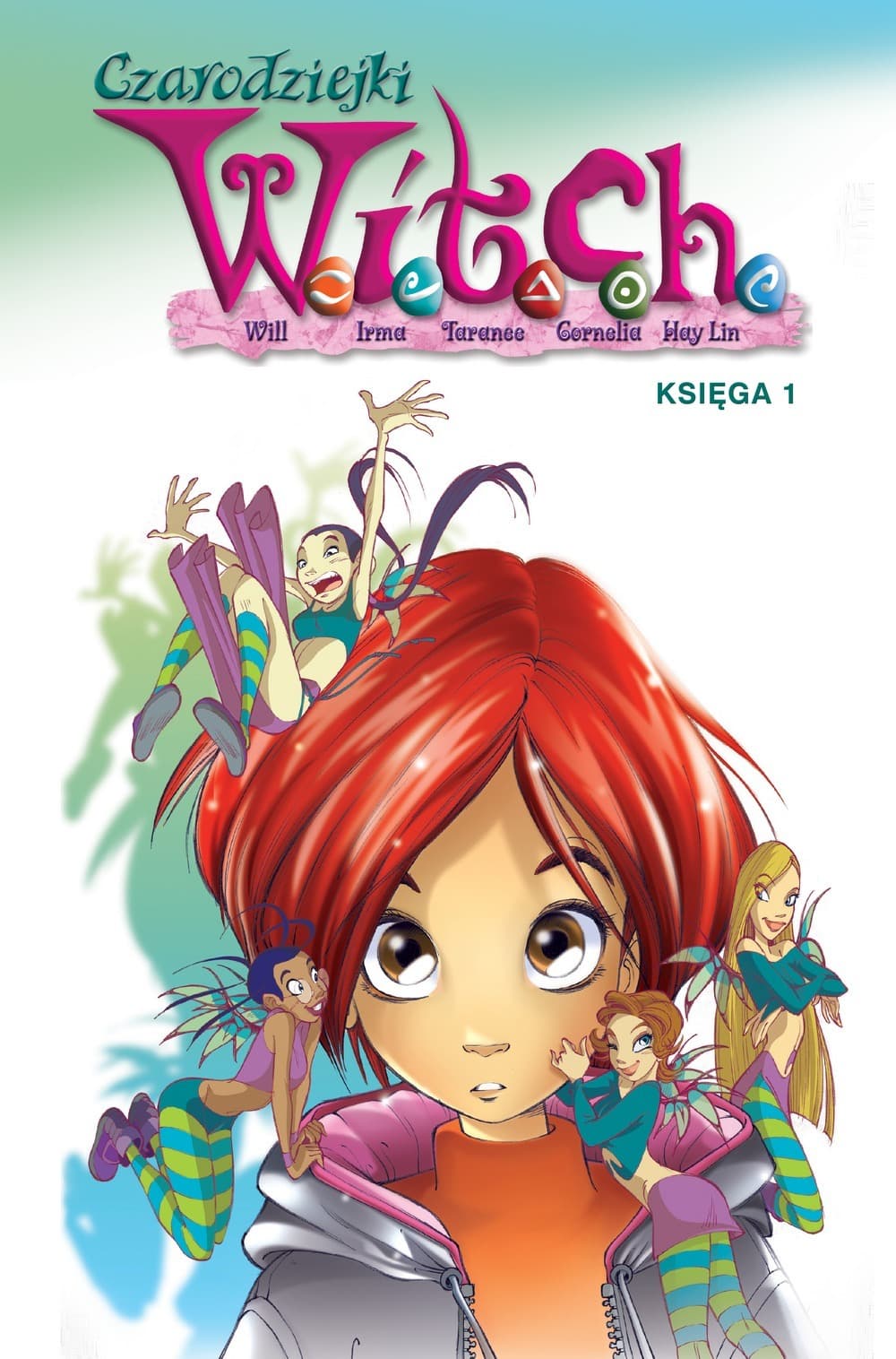 Egmont: Czarodziejki W.I.T.C.H. - Komiks Księga 1 (wyd. 2023)