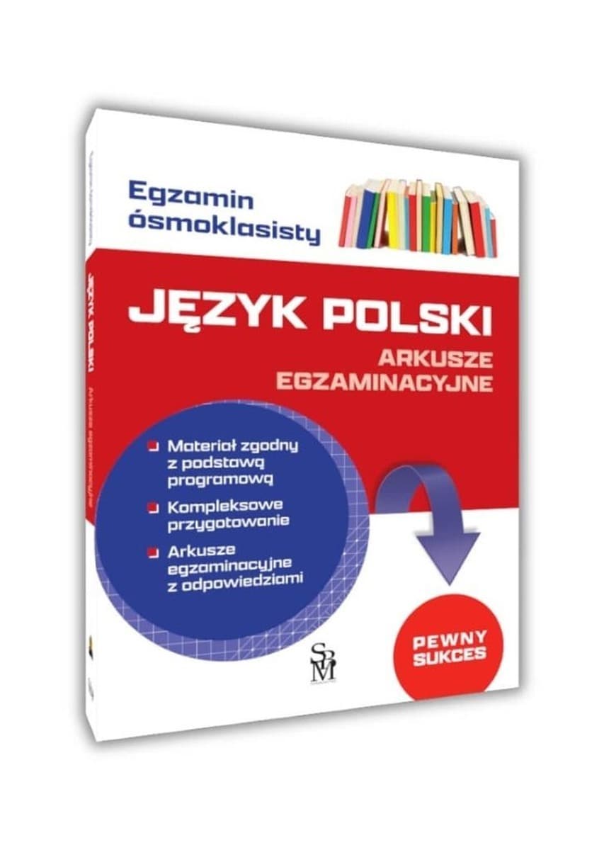 Egzamin ósmoklasisty Język polski Arkusze egzaminacyjne Agnieszka Brzostowska