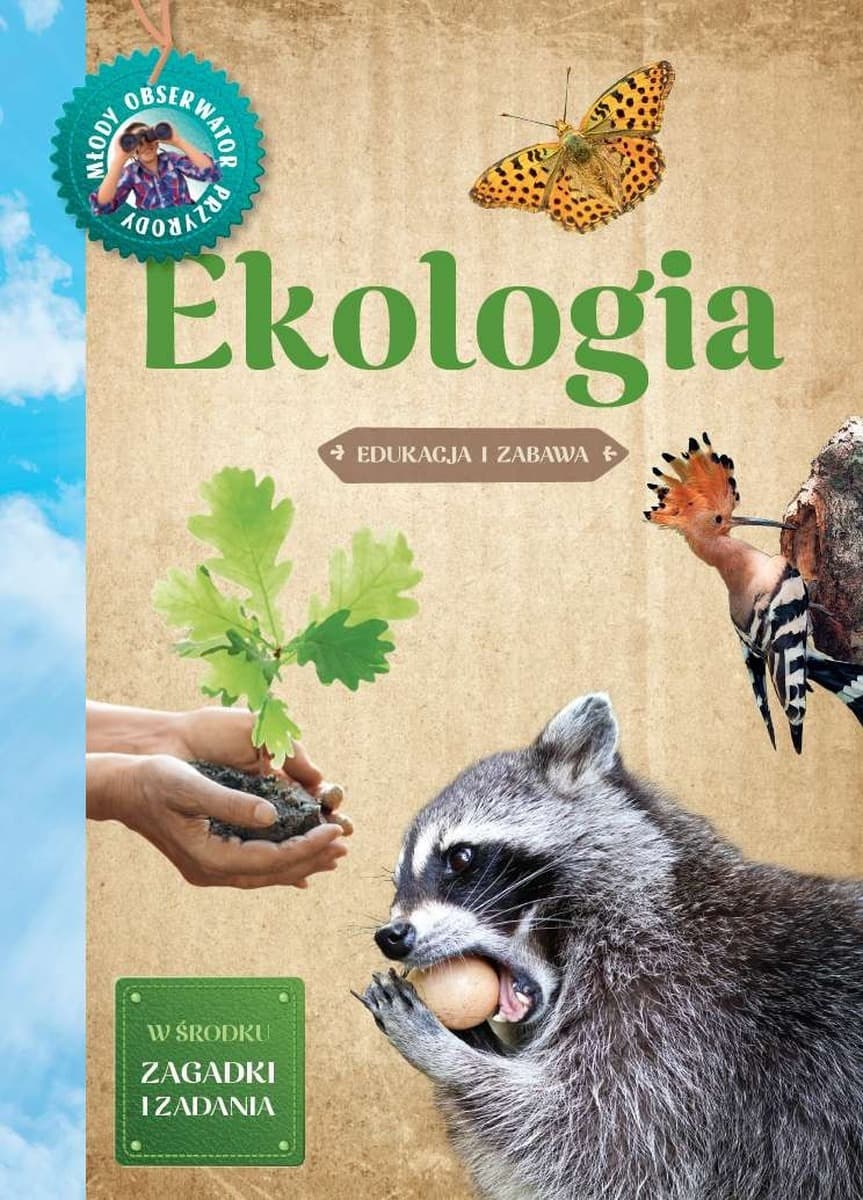 Ekologia. Książka dla dzieci Młody Obserwator