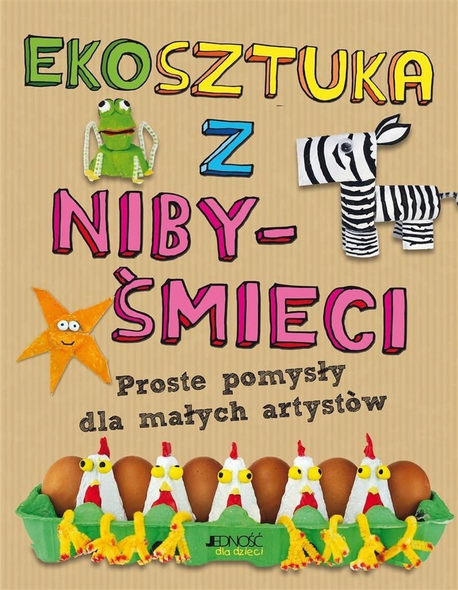 Ekosztuka z niby-śmieci. Proste pomysły dla małych artystów