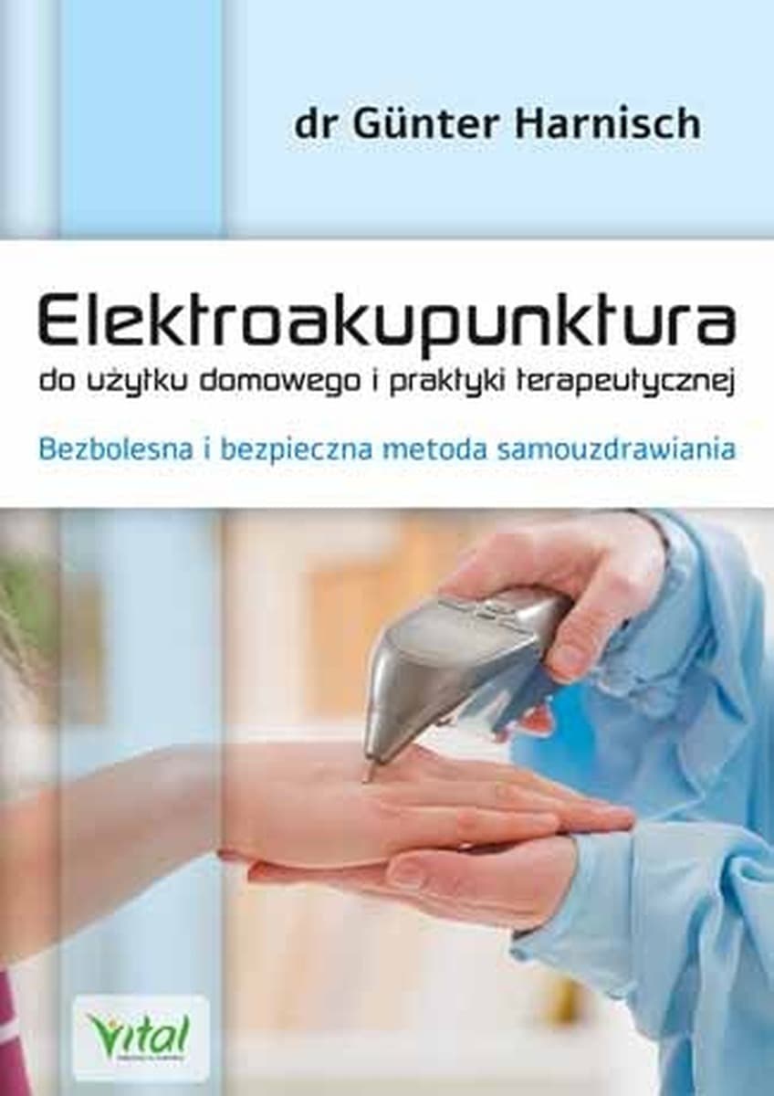 Elektroakupunktura - Do Użytku Domowego
