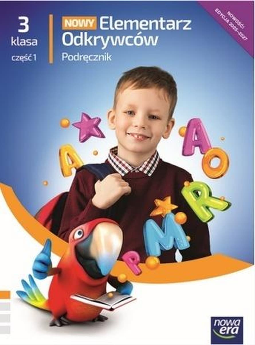 Elementarz Odkrywców Klasa 3 Część 1 Podręcznik zintegrowany Edycja 2025-2027