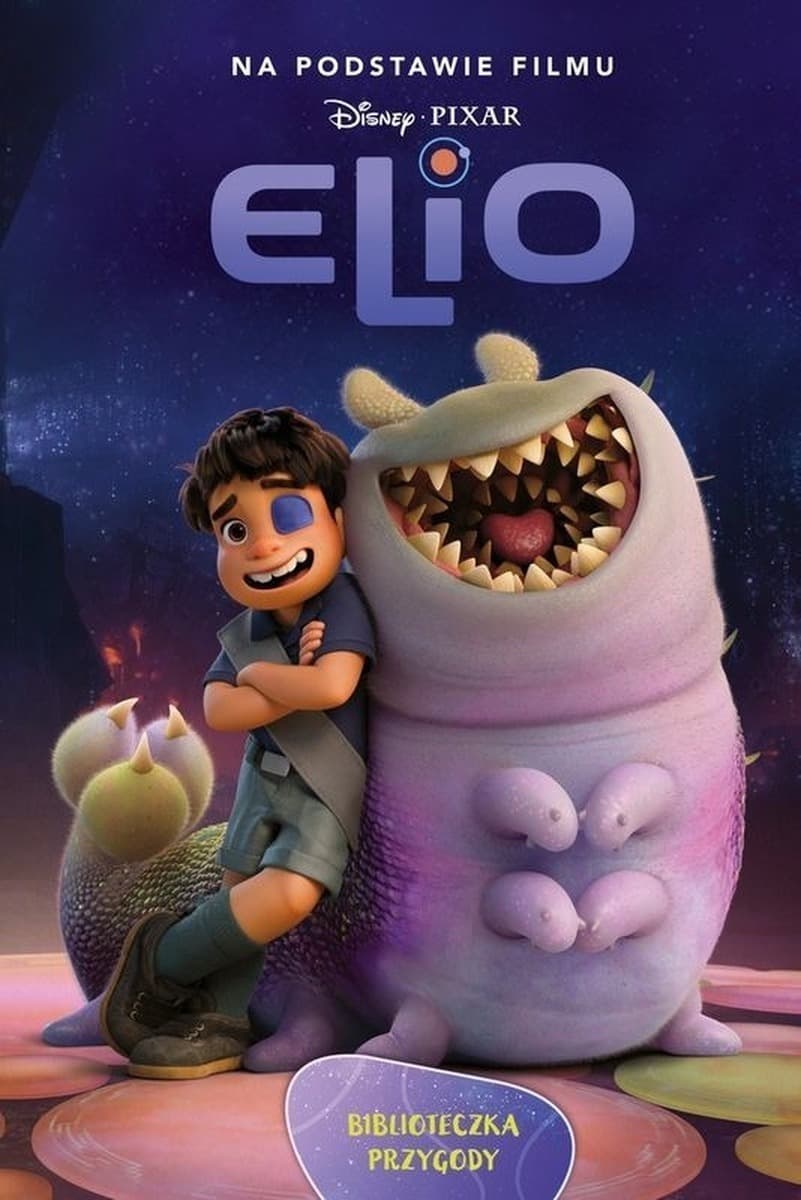 Elio. Biblioteczka przygody Disney Pixar