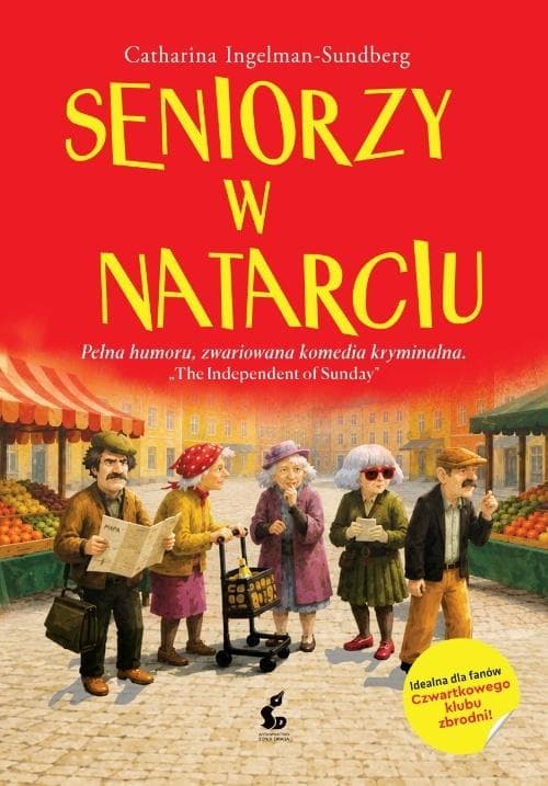 Emerycka Szajka Tom 1 Seniorzy w natarciu - Catharina Ingelman-Sundberg