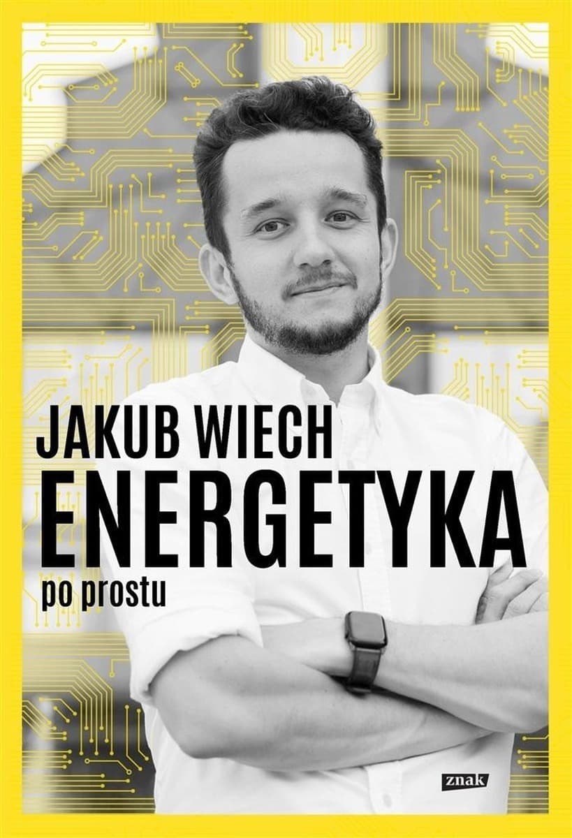 Energetyka po prostu wprowadzenie do zagadnień energetycznych