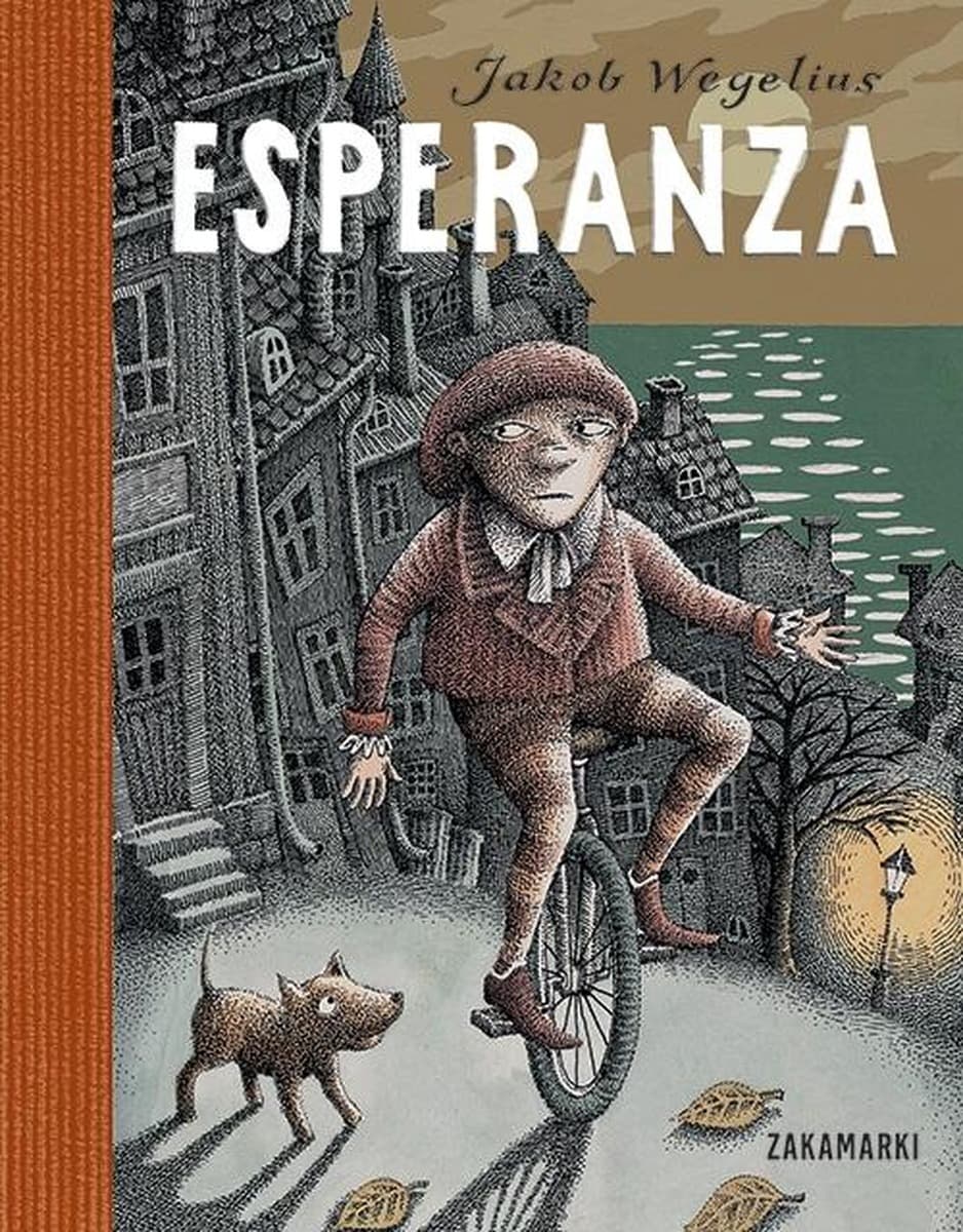 Esperanza Jakob Wegelius - powieść dla dzieci i młodzieży