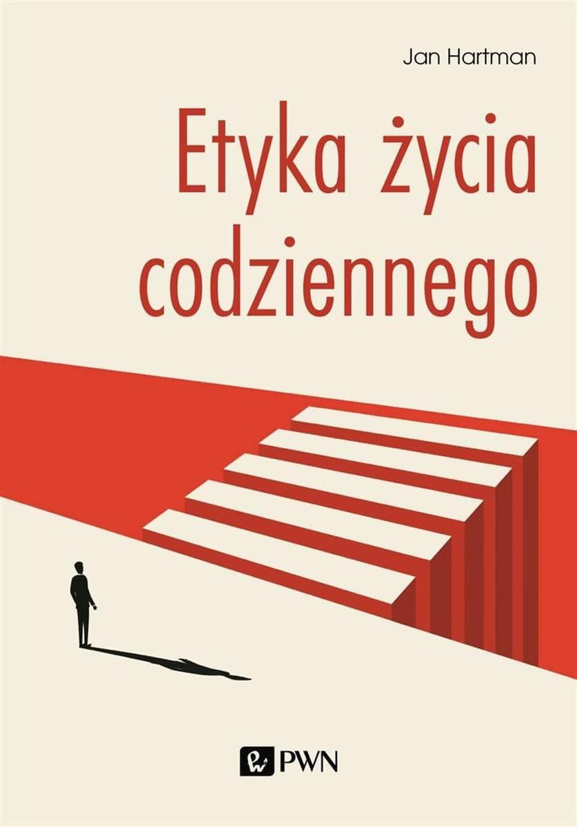 Etyka życia codziennego - Jan Hartman