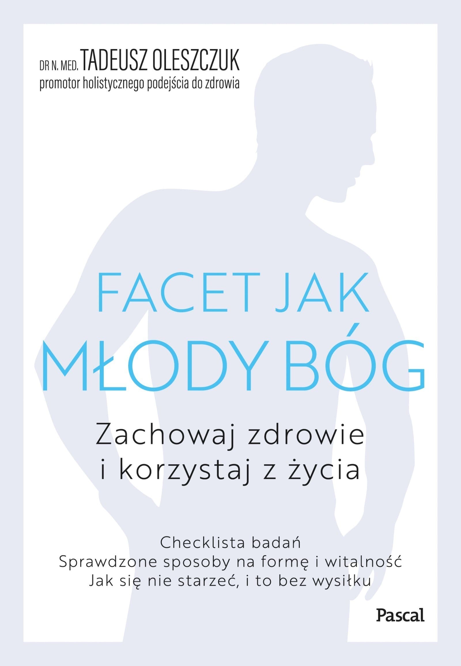 Facet jak młody bóg