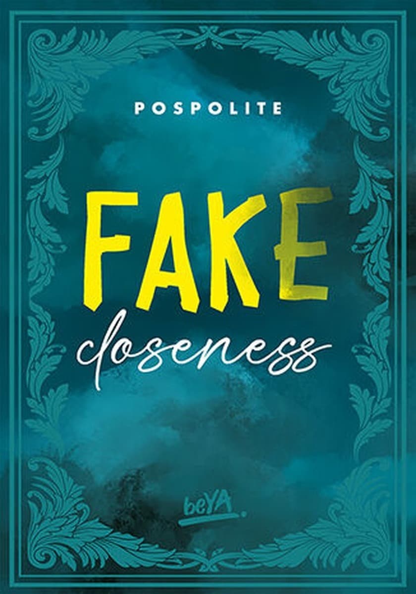 Fake Closeness