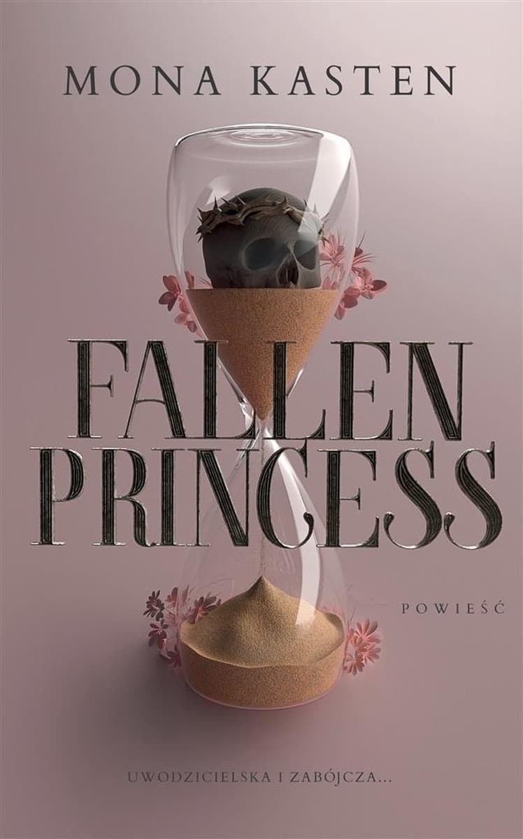 Fallen Princess - Mona Kasten, Anna Wziątek - powieść młodzieżowa
