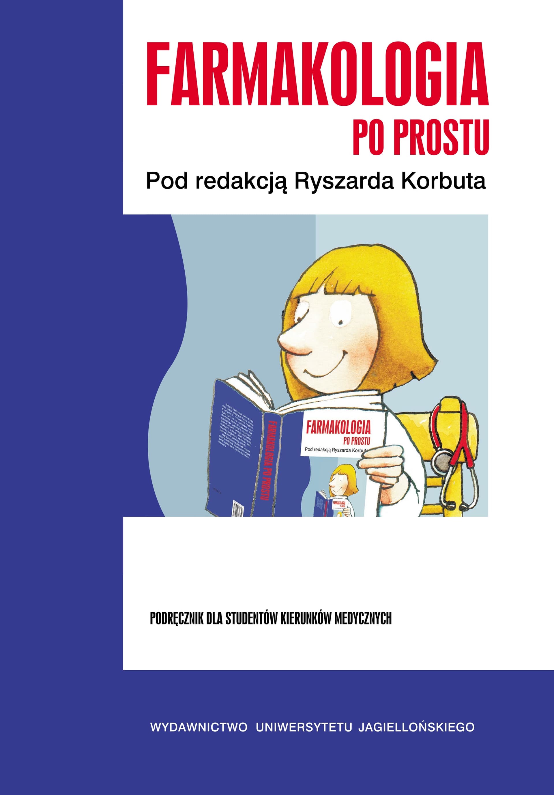 Farmakologia po prostu wydanie II - podręcznik dla studentów medycyny