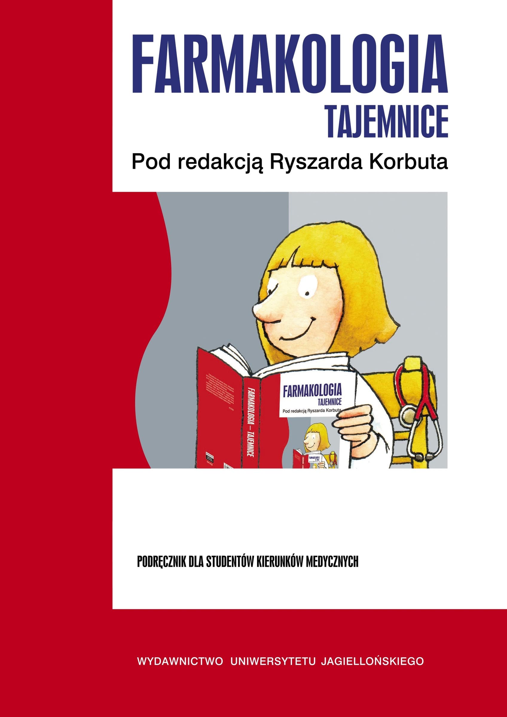 Farmakologia tajemnice - podręcznik dla studentów medycyny