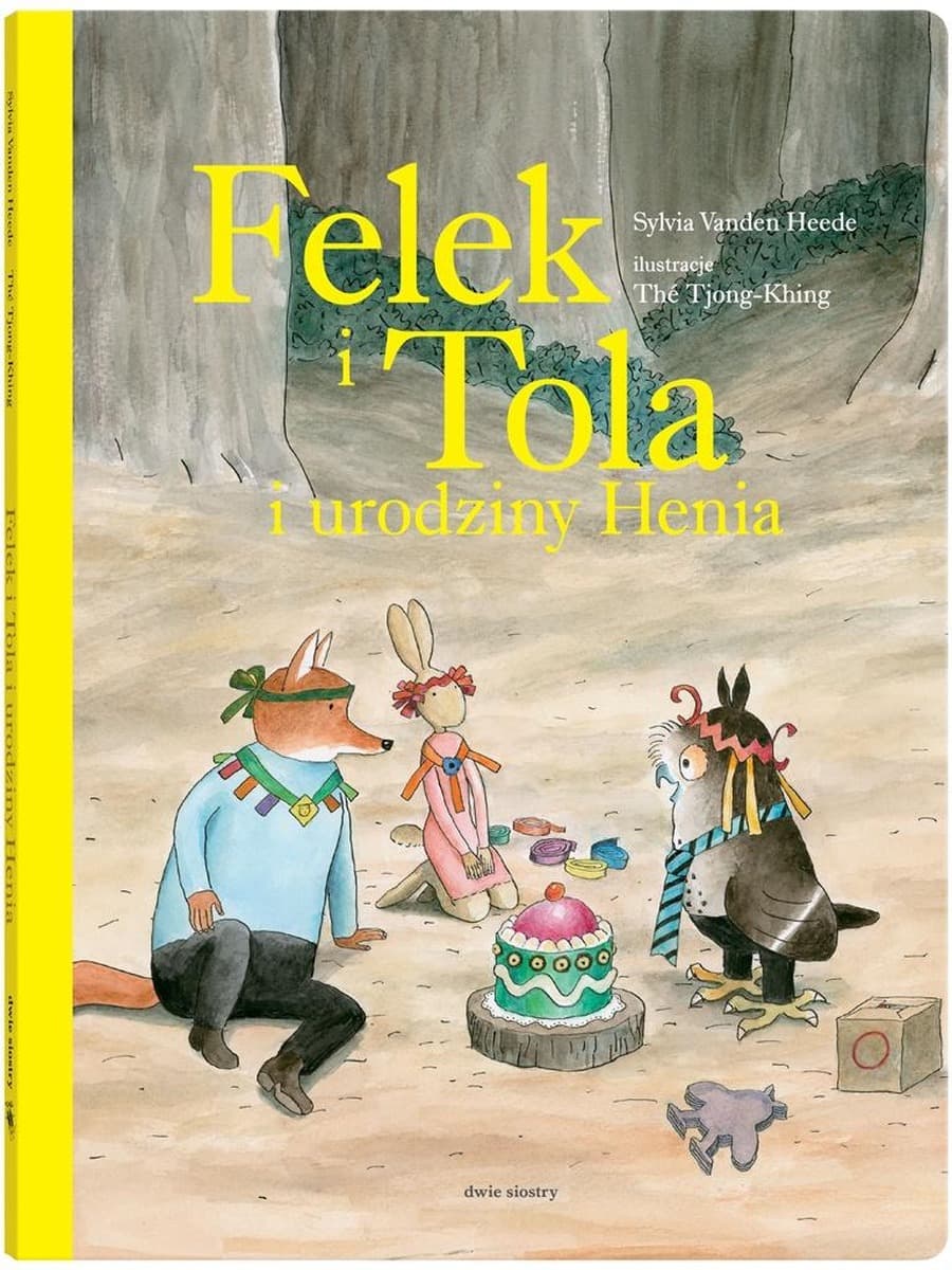 Felek i Tola i urodziny Henia - książka dla dzieci