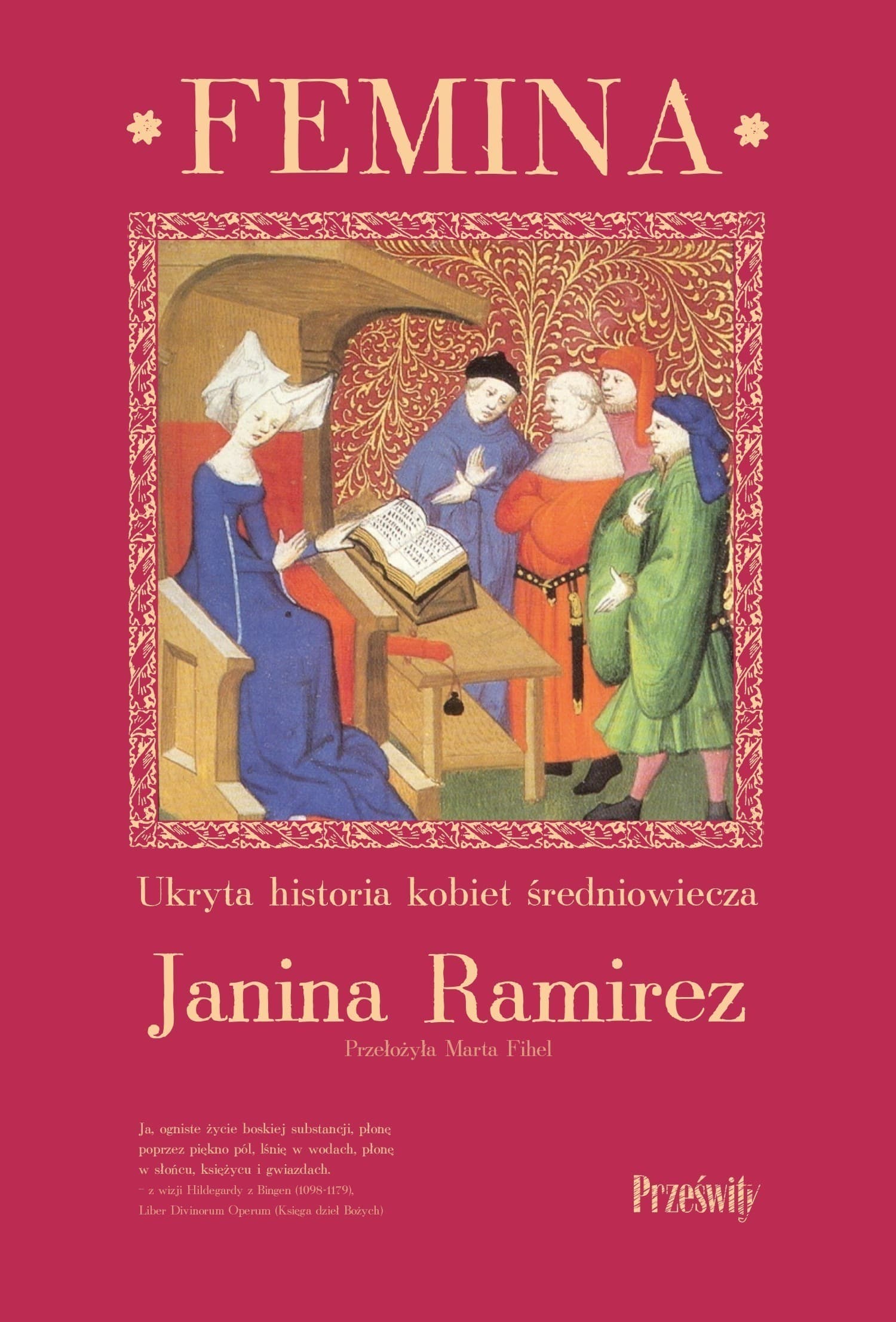 Femina. Ukryta historia kobiet średniowiecza