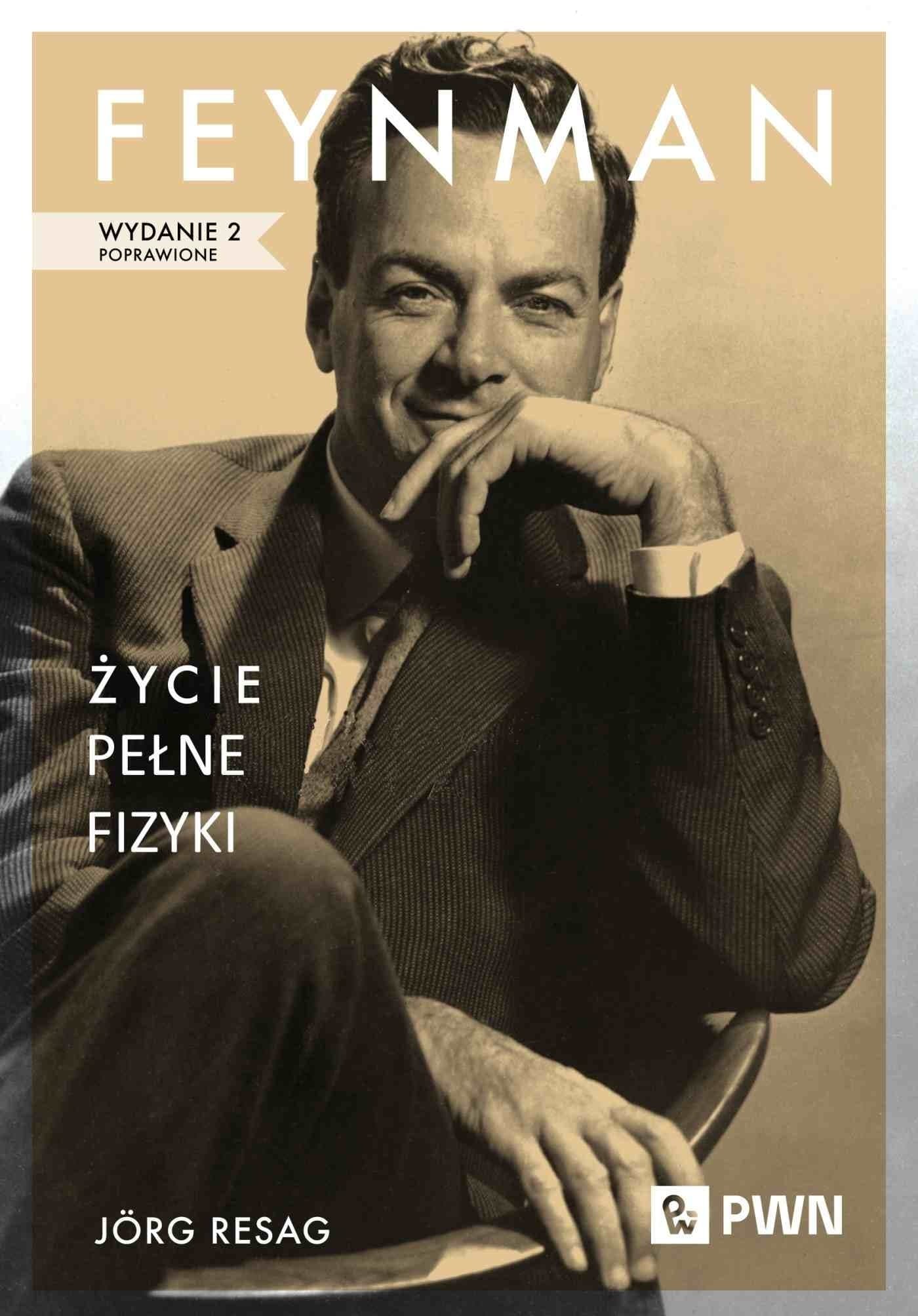 Feynman. Życie pełne fizyki