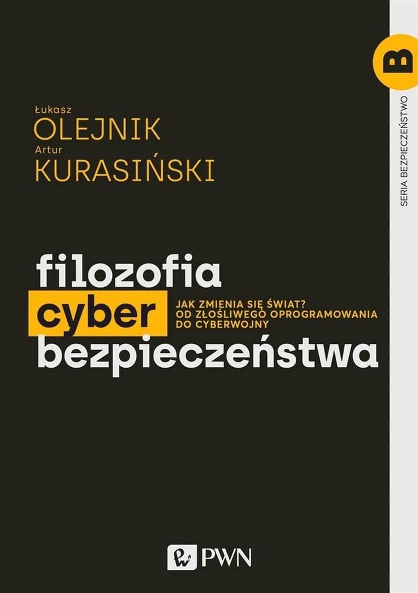 Filozofia cyberbezpieczeństwa. Jak zmienia się świat?