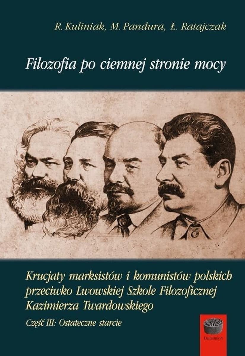 Filozofia po ciemnej stronie mocy: starcie marksistów z lwowską szkołą filozoficzną
