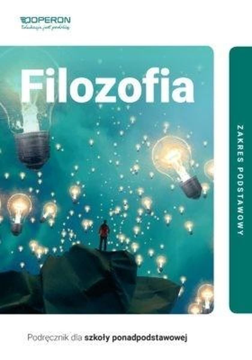 Filozofia Podręcznik Liceum/Technikum Zakres Podstawowy