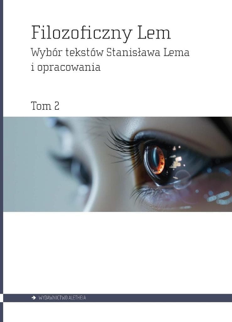 Filozoficzne refleksje Lema nad religią, etyką i kulturą
