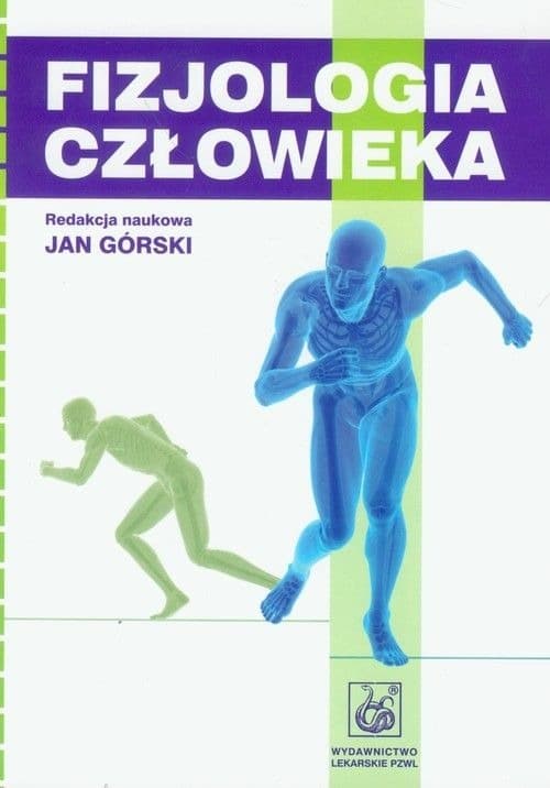 Fizjologia człowieka - podręcznik dla studentów medycyny i wychowania fizycznego