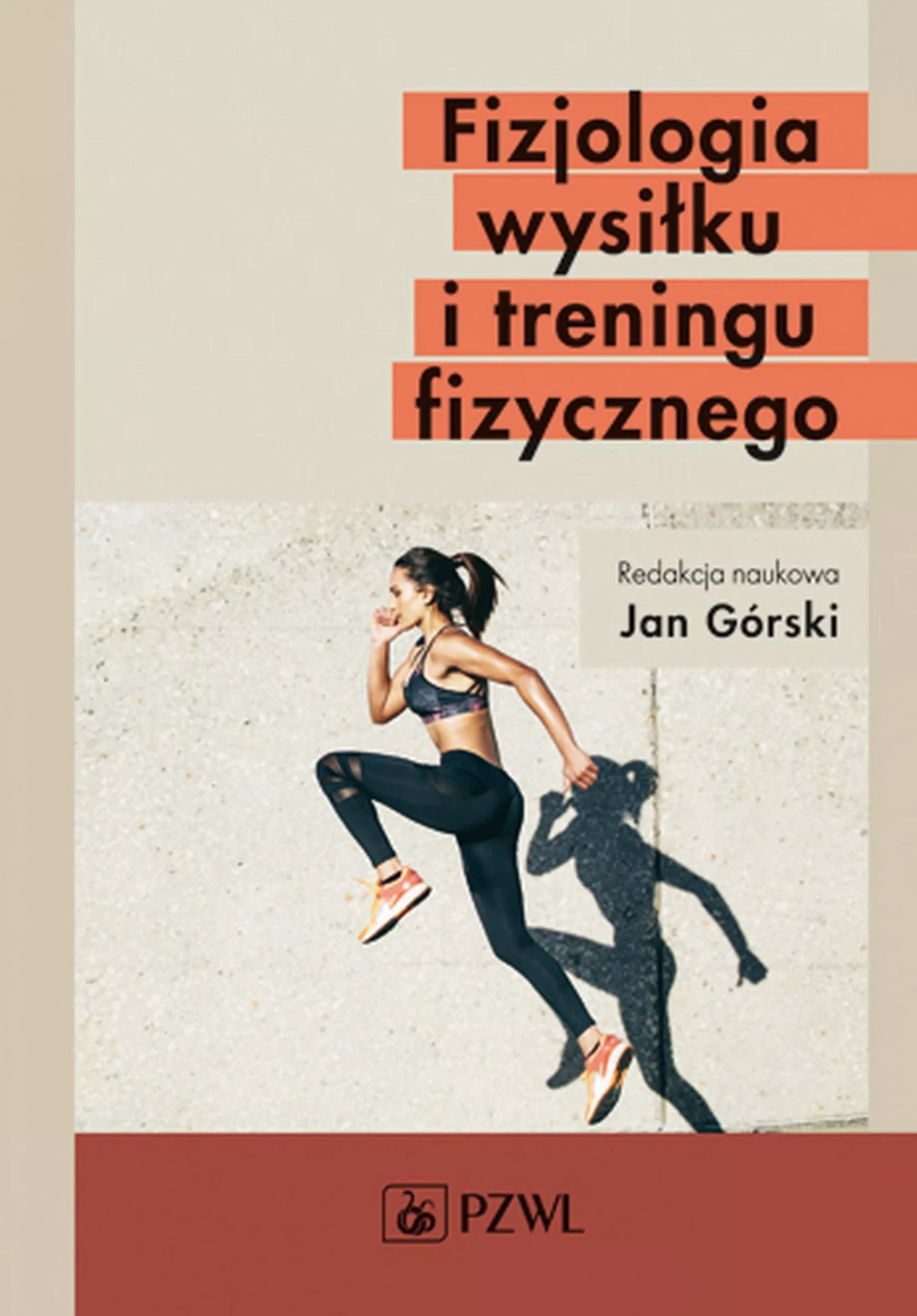 Fizjologia wysiłku i treningu fizycznego - podręcznik