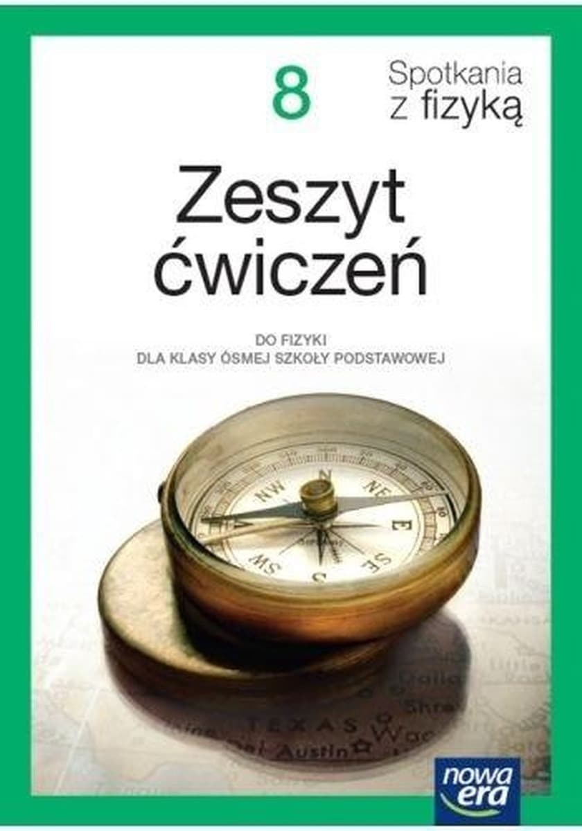 Fizyka Spotkania z fizyką zeszyt ćwiczeń dla klasy 8 szkoły podstawowej EDYCJA 2024-2026 NEON