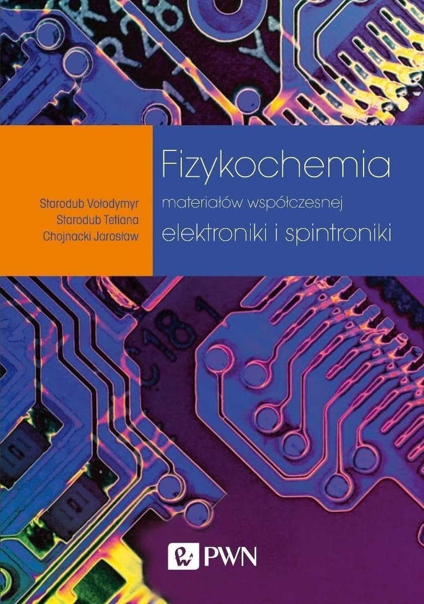 Fizykochemia materiałów współczesnej elektroniki