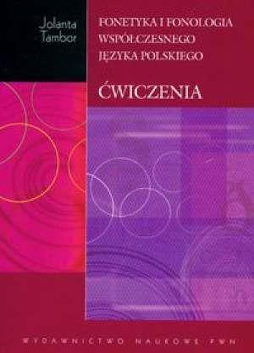 Fonetyka i fonologia współczesnego języka polskiego - ćwiczenia Jolanta Tambor