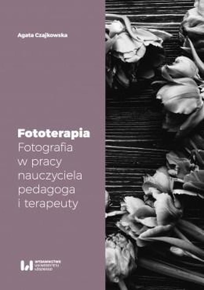 Fototerapia jako metoda wsparcia rozwoju osobistego