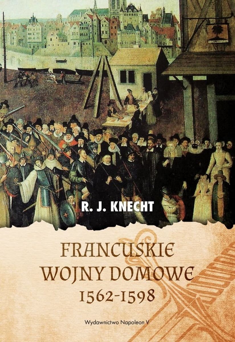 Francuskie wojny domowe 1562-1598 twarda oprawa
