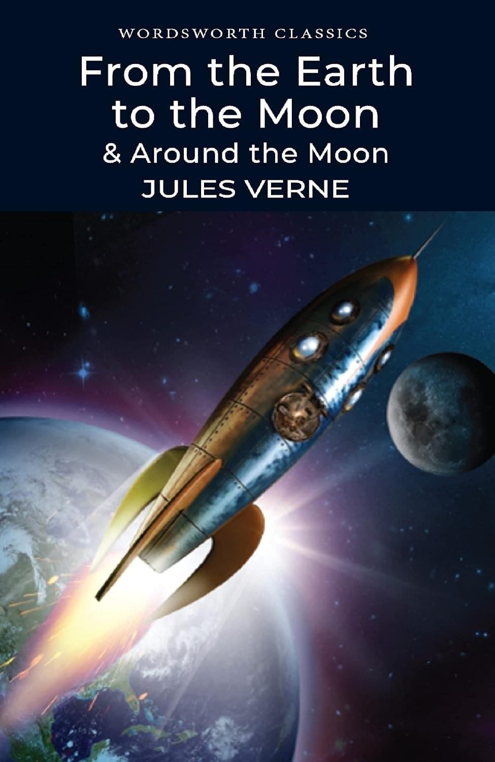 From the Earth to the Moon / Around the Moon. Wordsworth Classics wer. angielska