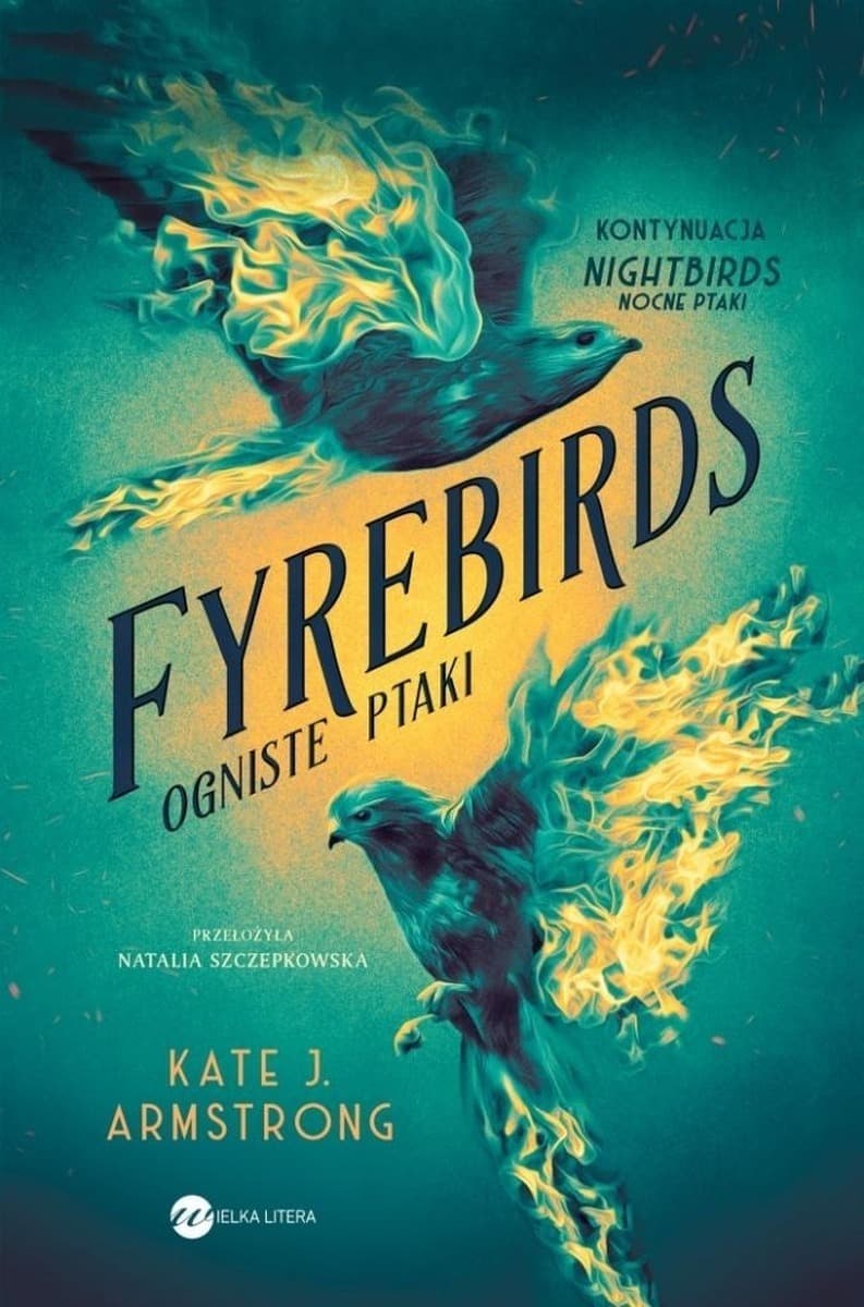 Fyrebirds Kate J Armstrong powieść fantasy
