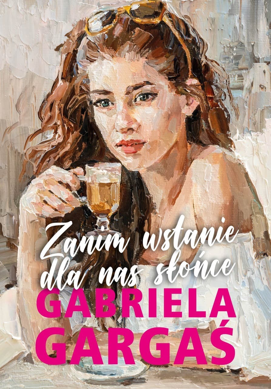 Gabriela Gargaś - Romans i trudne wybory - powieść obyczajowa