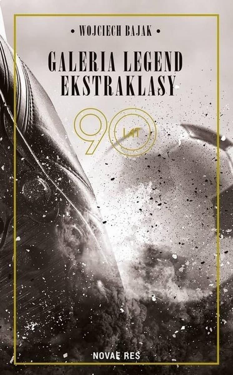 Galeria Legend Ekstraklasy - Powieść