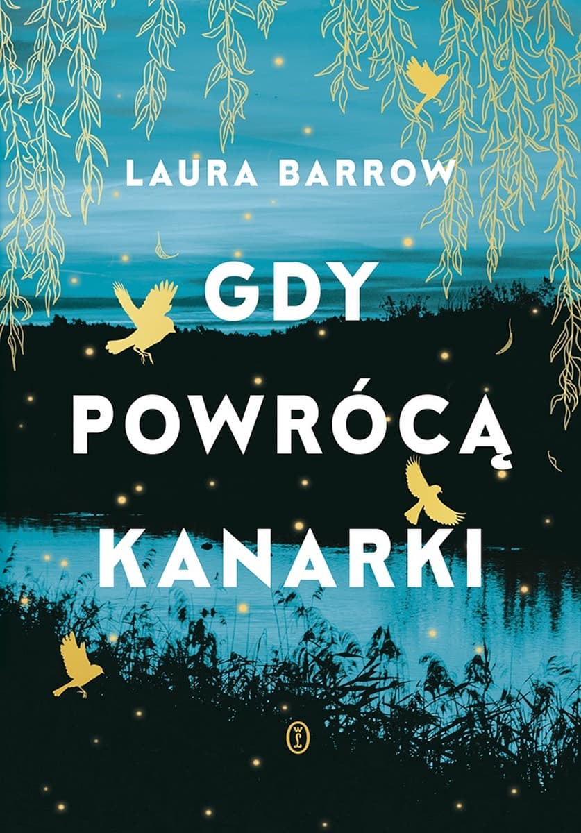 Gdy powrócą kanarki