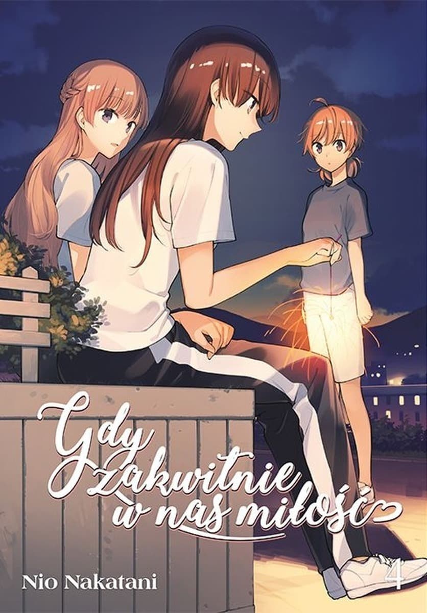 Gdy zakwitnie w nas miłość. Tom 4