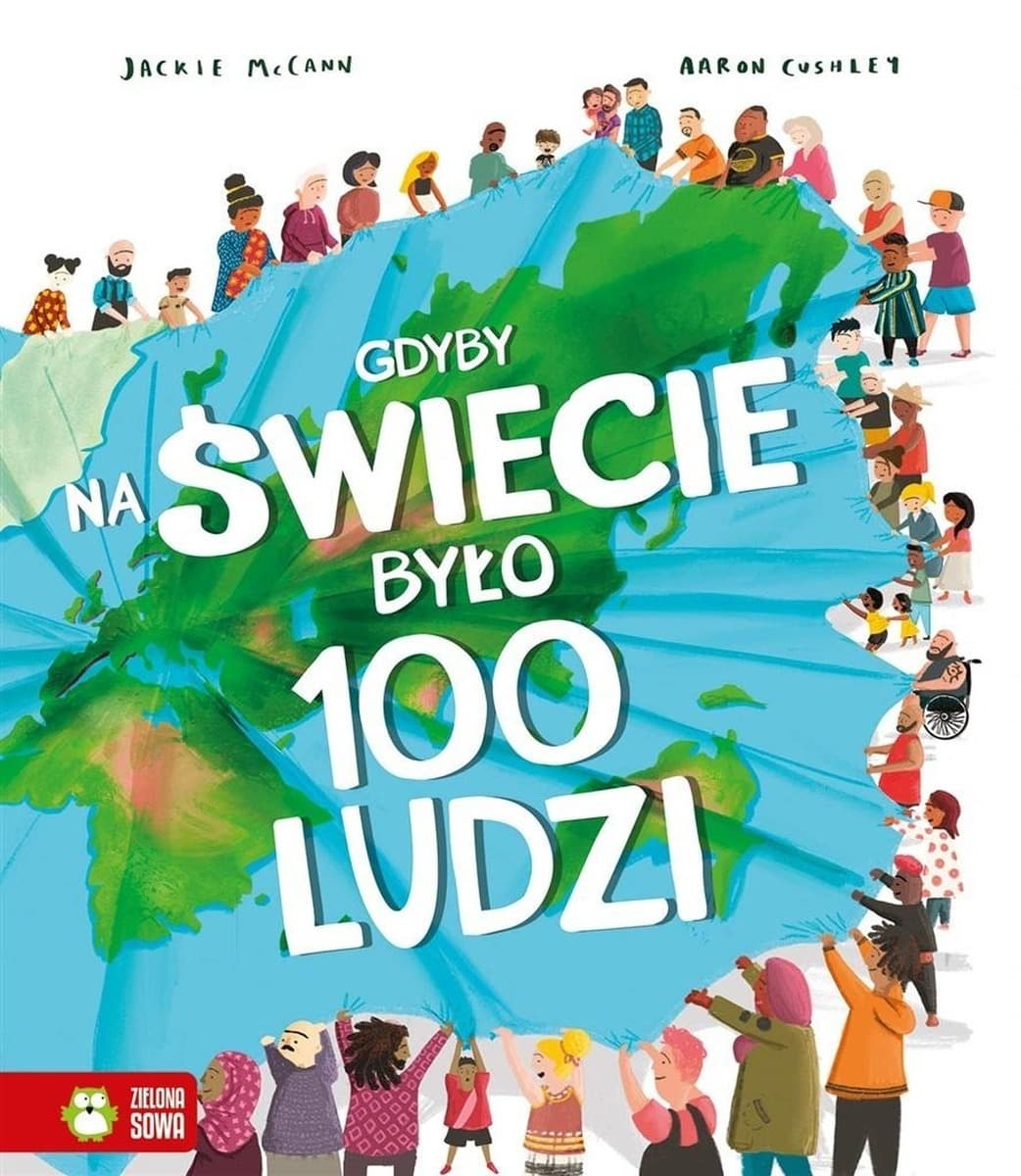 Gdyby na świecie było 100 ludzi - książka dla dzieci