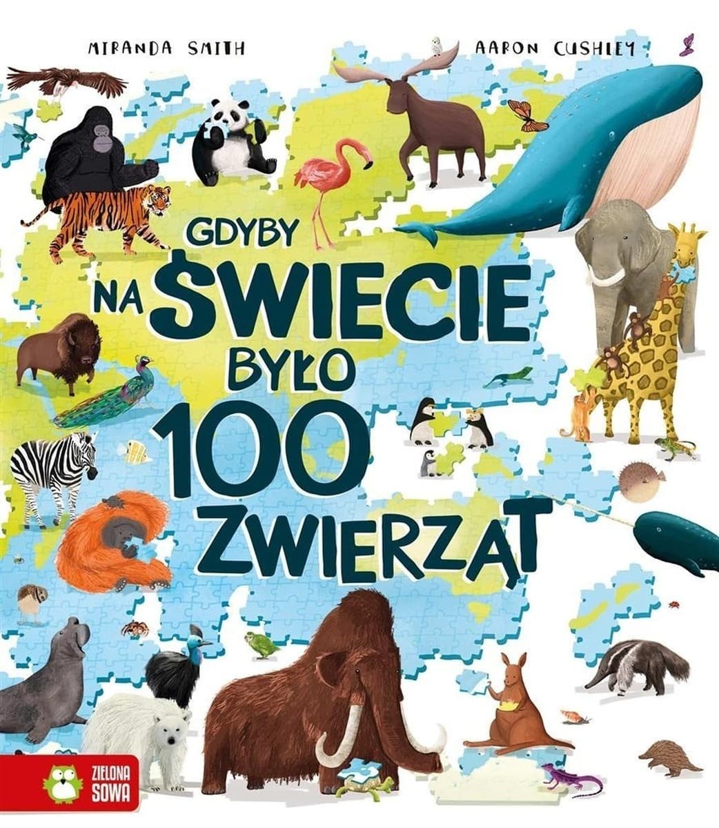 Gdyby na świecie było 100 zwierząt Książka dla dzieci