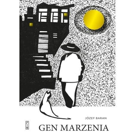 Gen marzenia - Józef Baran 656 stron broszurowa