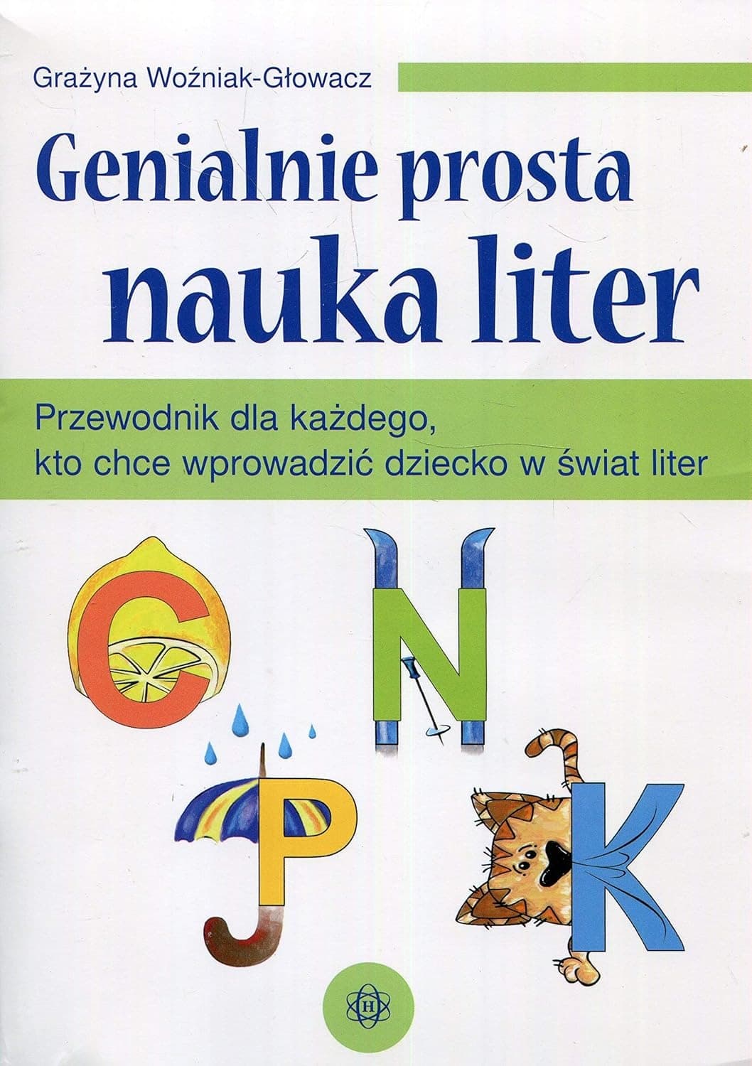 Genialnie prosta nauka liter Przewodnik dla dzieci