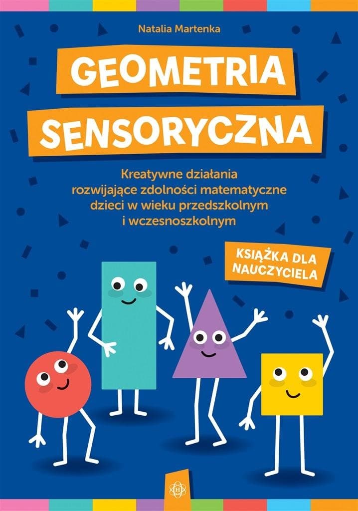 Geometria sensoryczna - Kreatywne działania dla dzieci