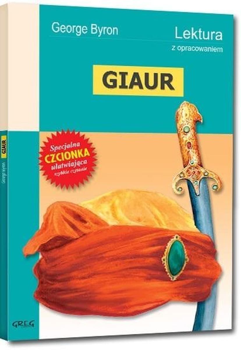 Giaur. Lektura z opracowaniem